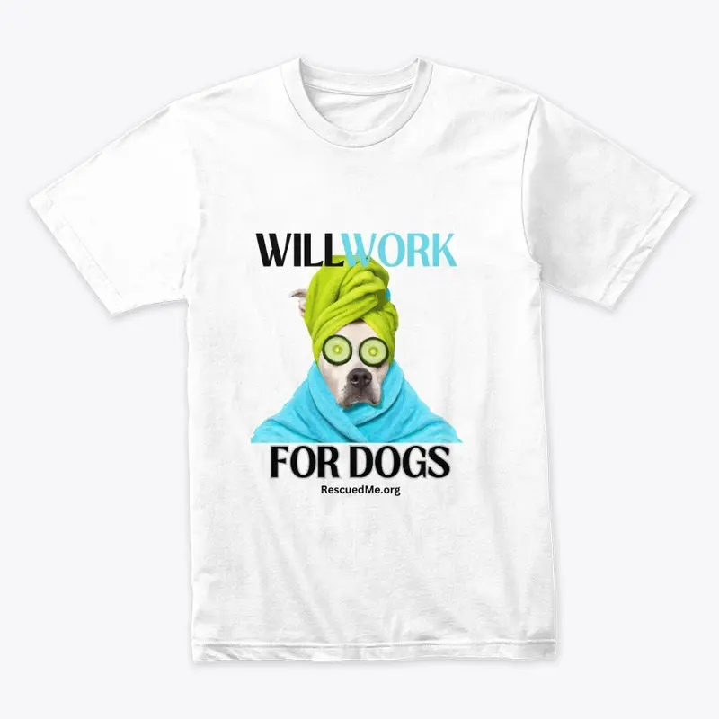 Will Work for Dogs