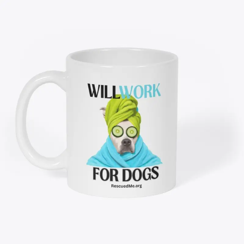 Will Work for Dogs