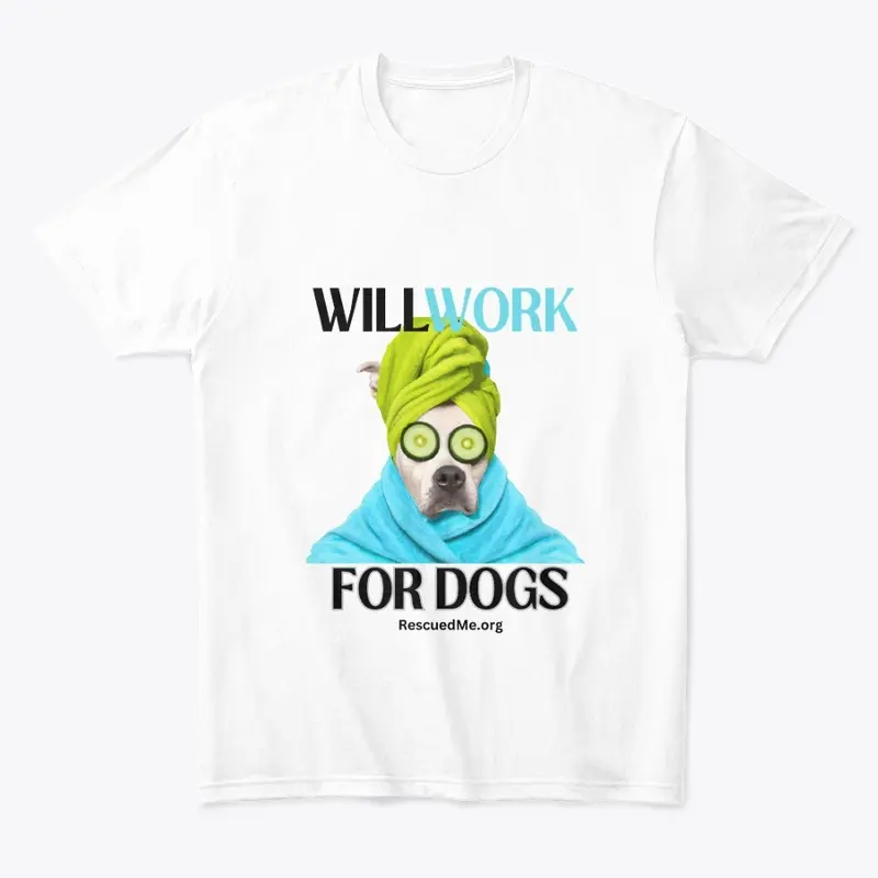 Will Work for Dogs