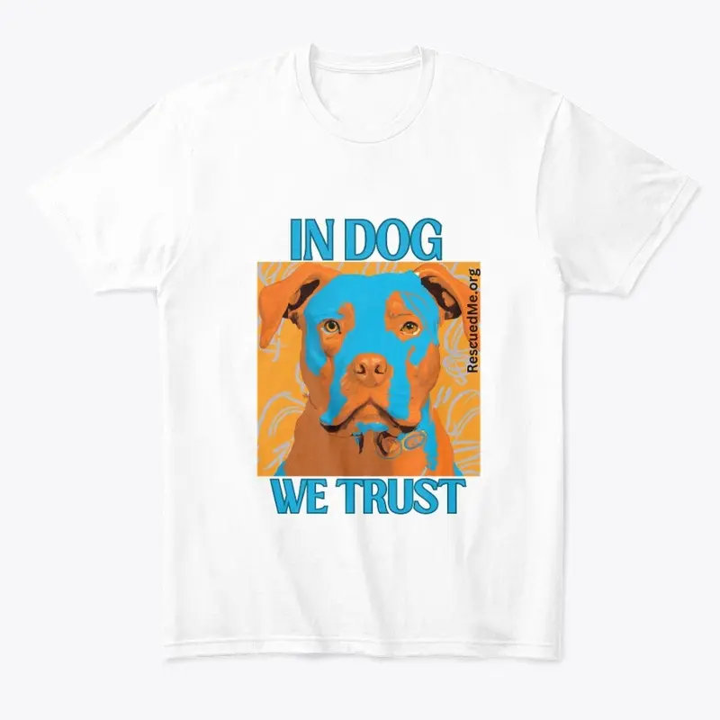 In Dog We Trust