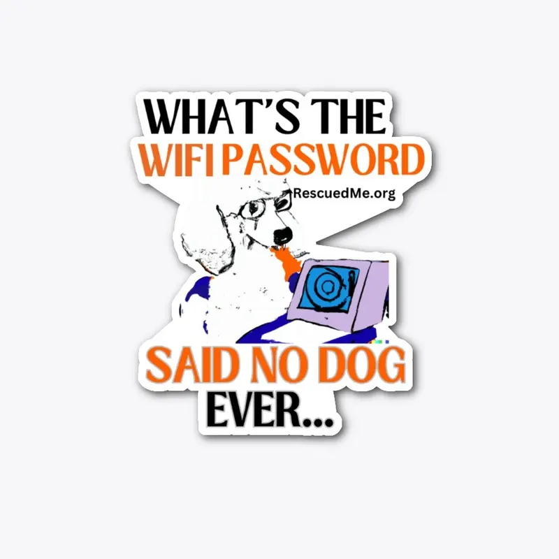 What's the Wifi Password? 