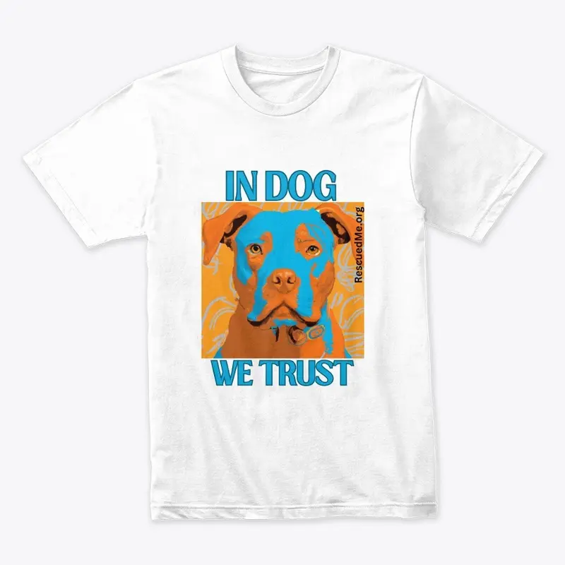 In Dog We Trust