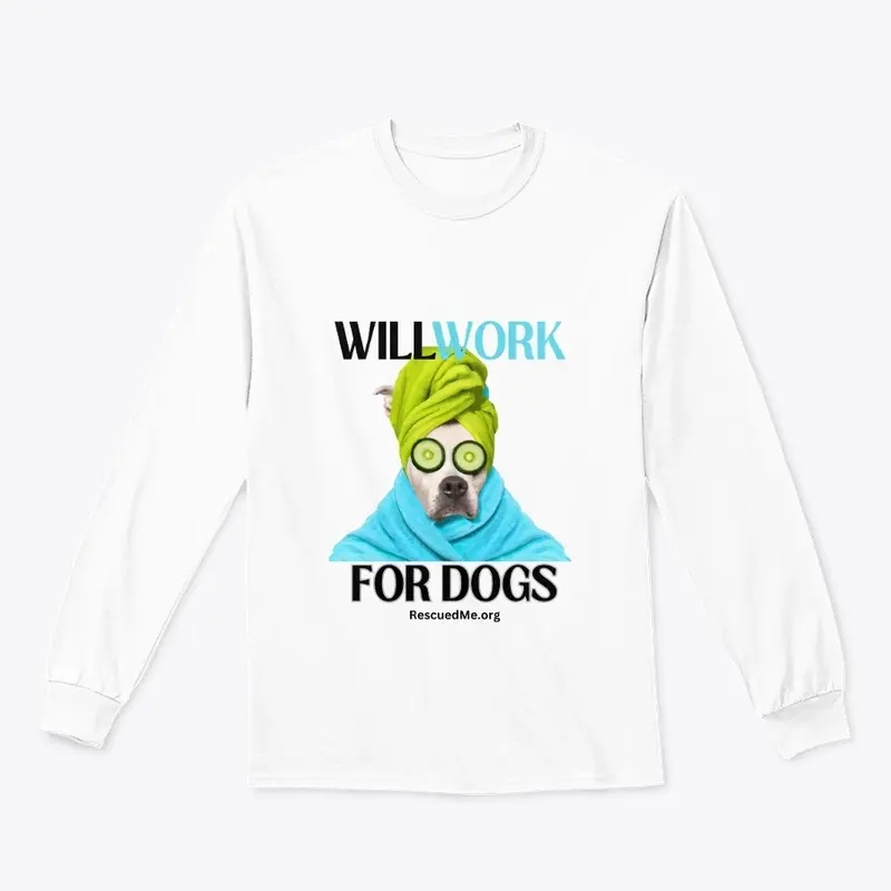 Will Work for Dogs